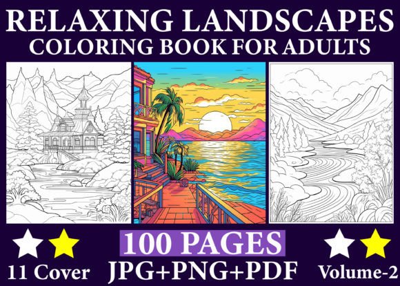 100 Relaxing Landscapes Coloring Pages: Your Path to Stress Relief Through Creative Mindfulness